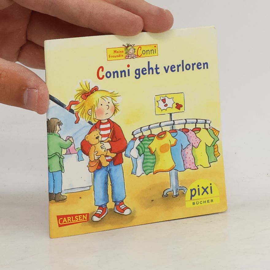 Liane Schneider Meine Freundin Conni. Conni geht verloren