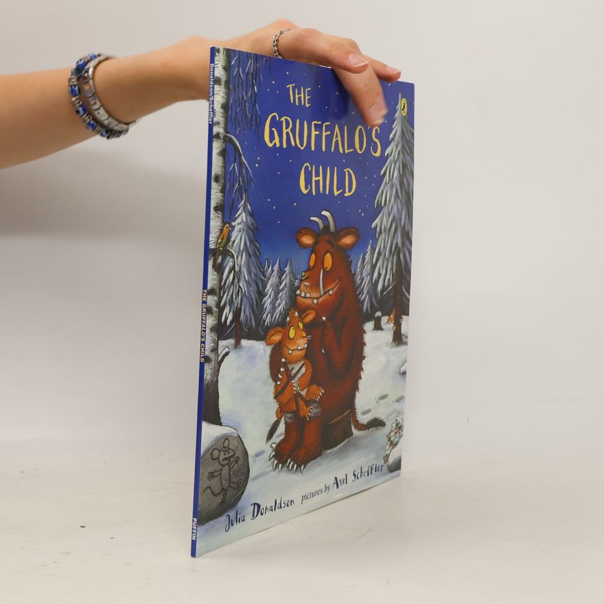 Julia Donaldson The Gruffalo's Child