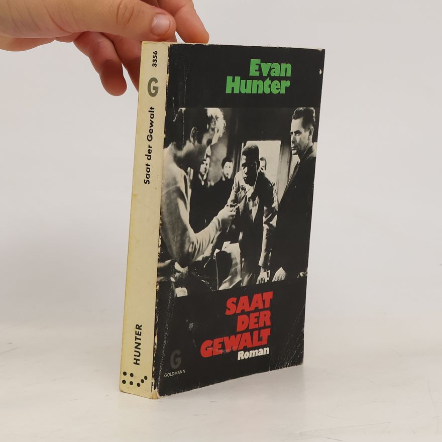 Evan Hunter Saat der Gewalt