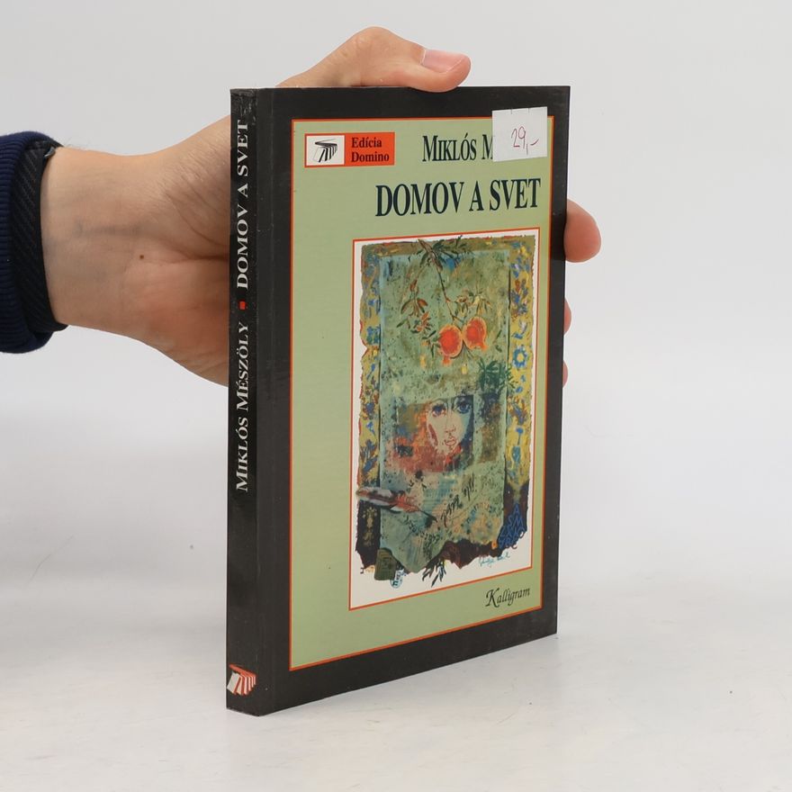 Miklós Mészöly Domov a svet