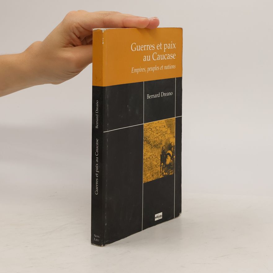 Bernard Dréano Guerres et paix au Caucase