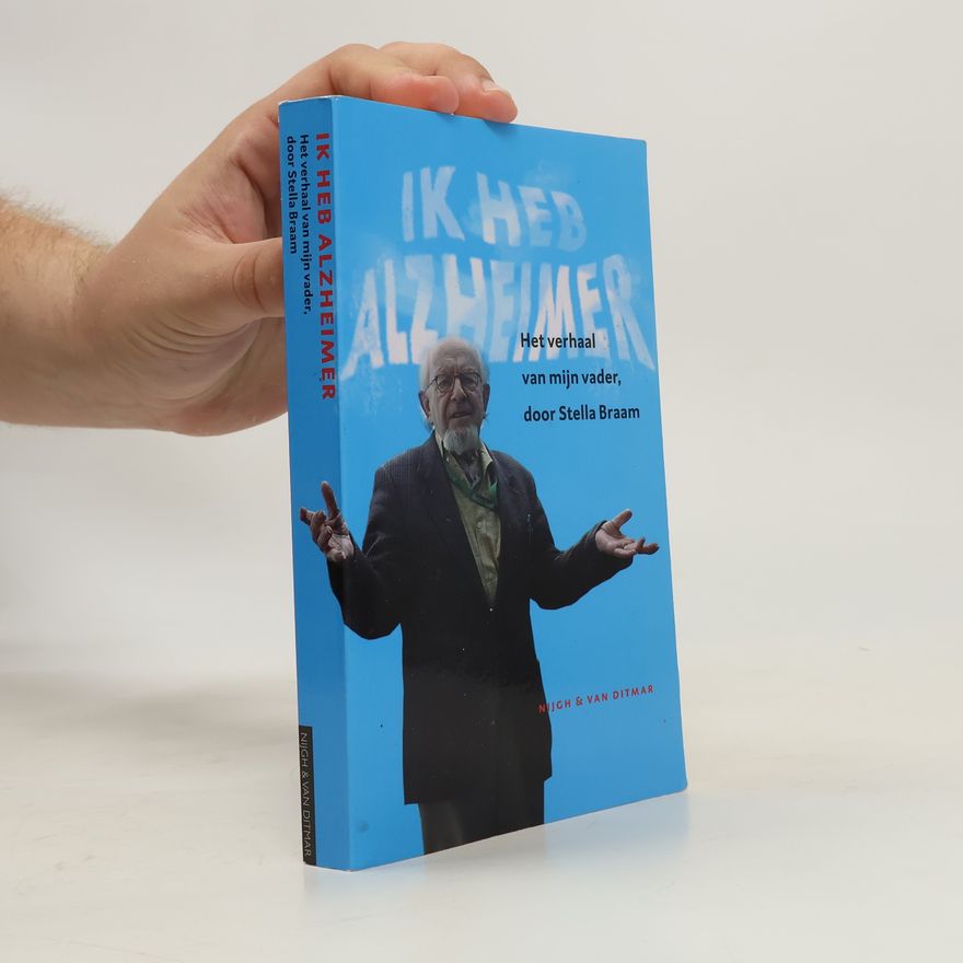 Stella Braam Ik heb Alzheimer