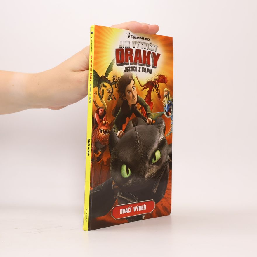Simon Furman Jak vycvičit draky : Dračí výheň