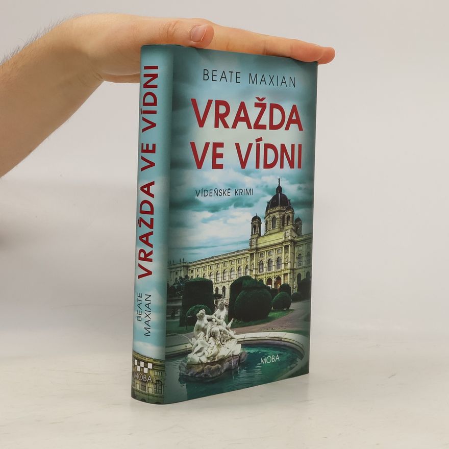Beate Maxian Vražda ve Vídni