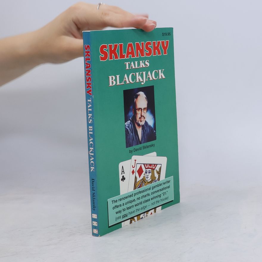 David Sklansky Sklansky Talks Blackjack