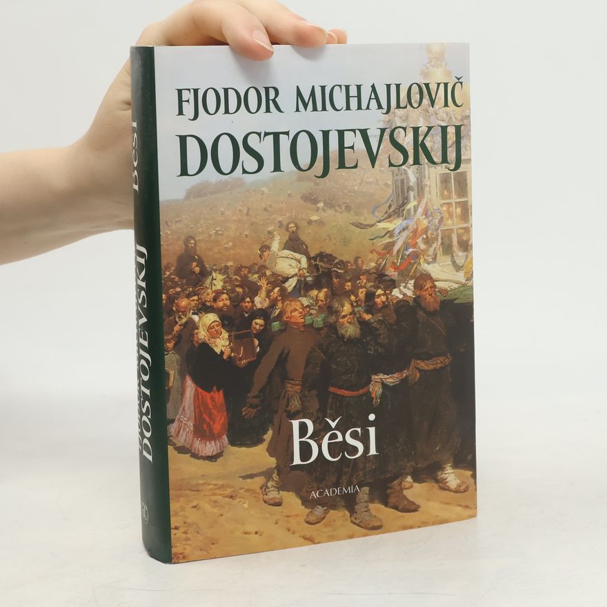 Fjodor Michailowitsch Dostojewski Běsi