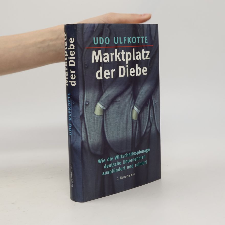Udo Ulfkotte Marktplatz der Diebe