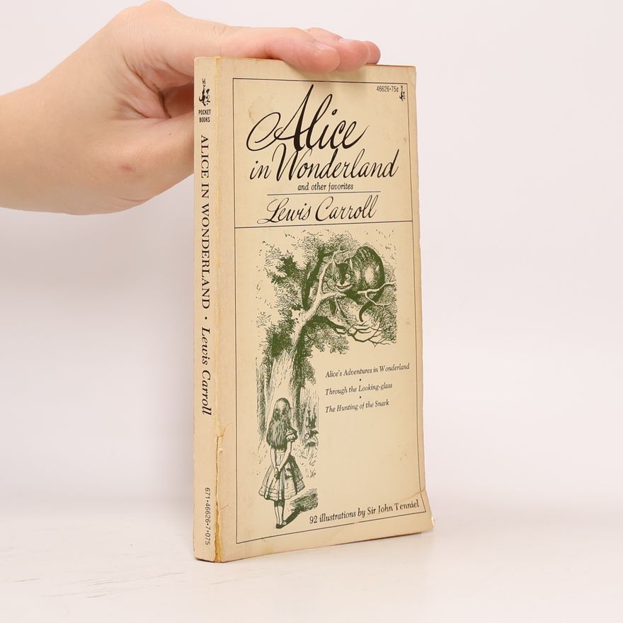 Lewis Carroll Alice in Wonderland and other Favorites