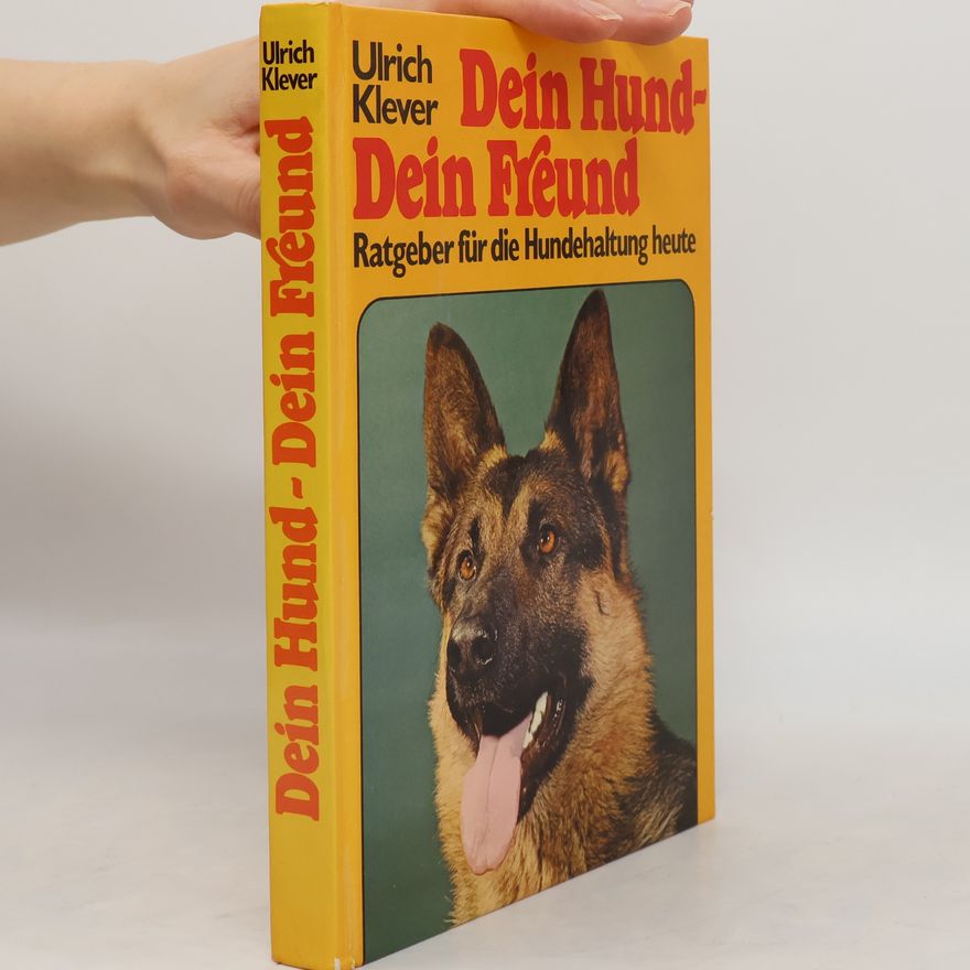 Ullrich Klever Dein Hund - Dein Freund
