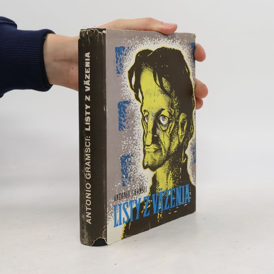 Antonio Gramsci Listy z väzenia