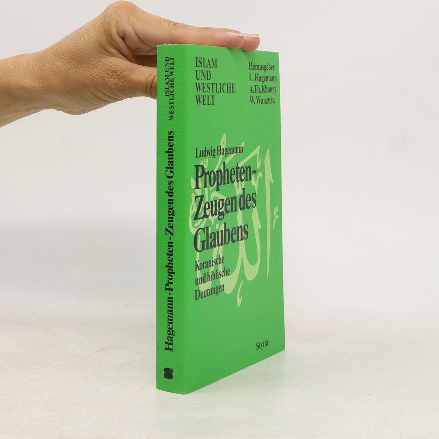 A.Th. Khoury Islam und Westliche Welt: Propheten--Zeugen des Glaubens