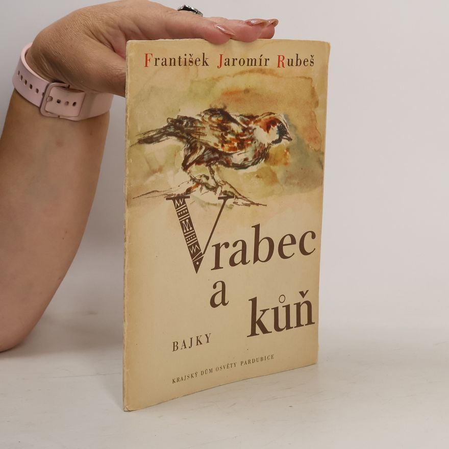 František Jaromír Rubeš Vrabec a kůň