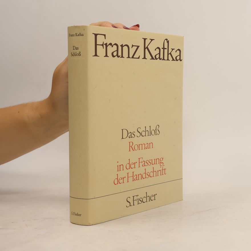 Malcolm Pasley Das Schloß (in der Fassung der Handschrift)