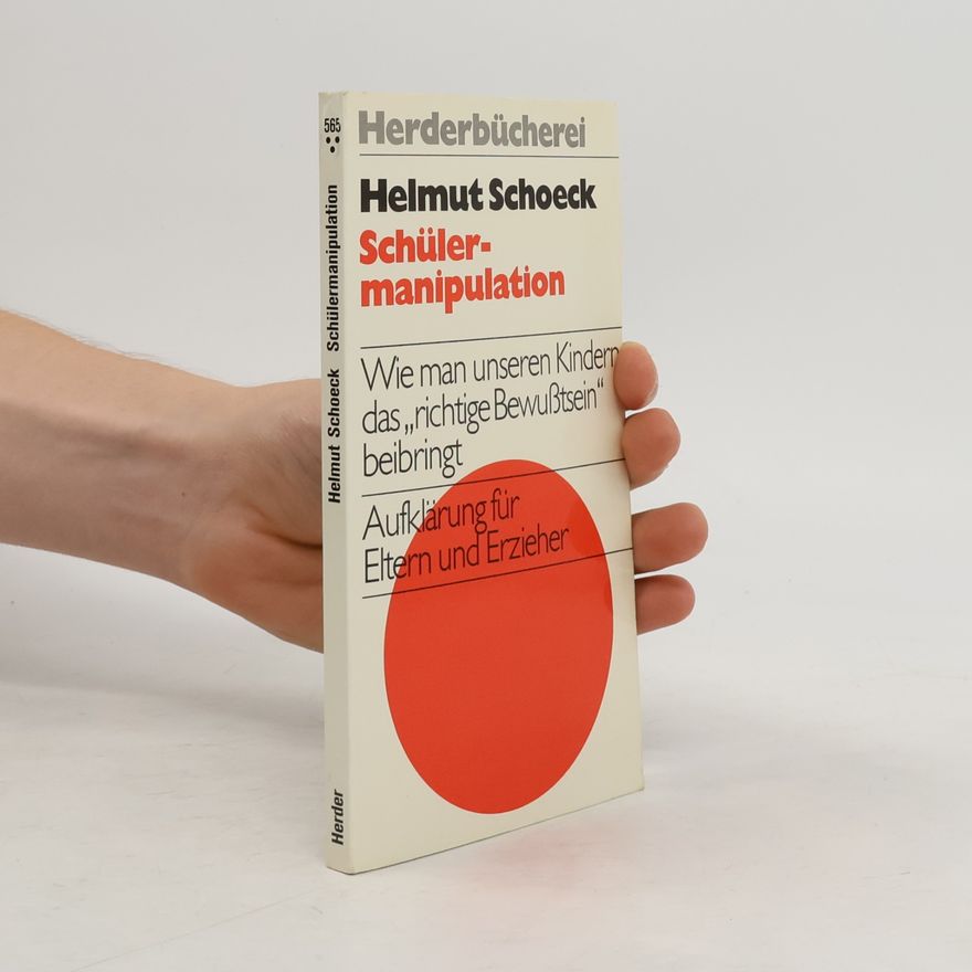 Helmut Schoeck Schülermanipulation