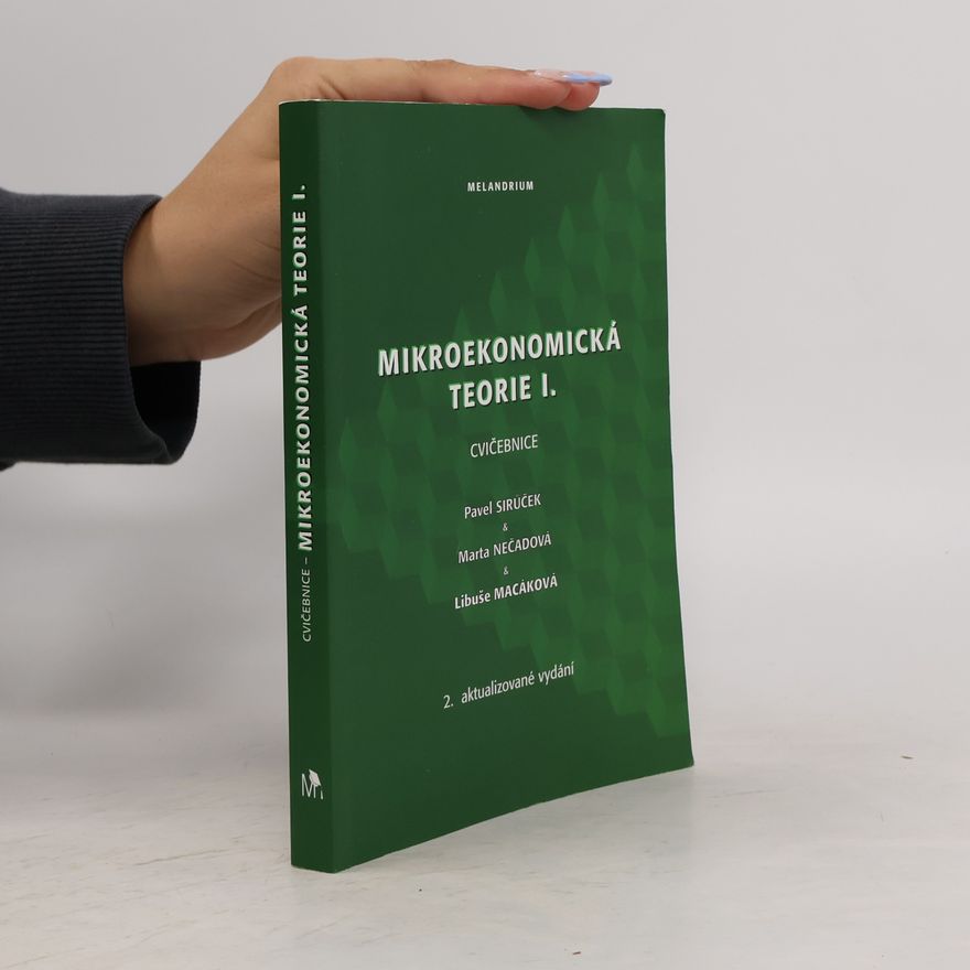 Marta Nečadová Mikroekonomická teorie I. Cvičebnice
