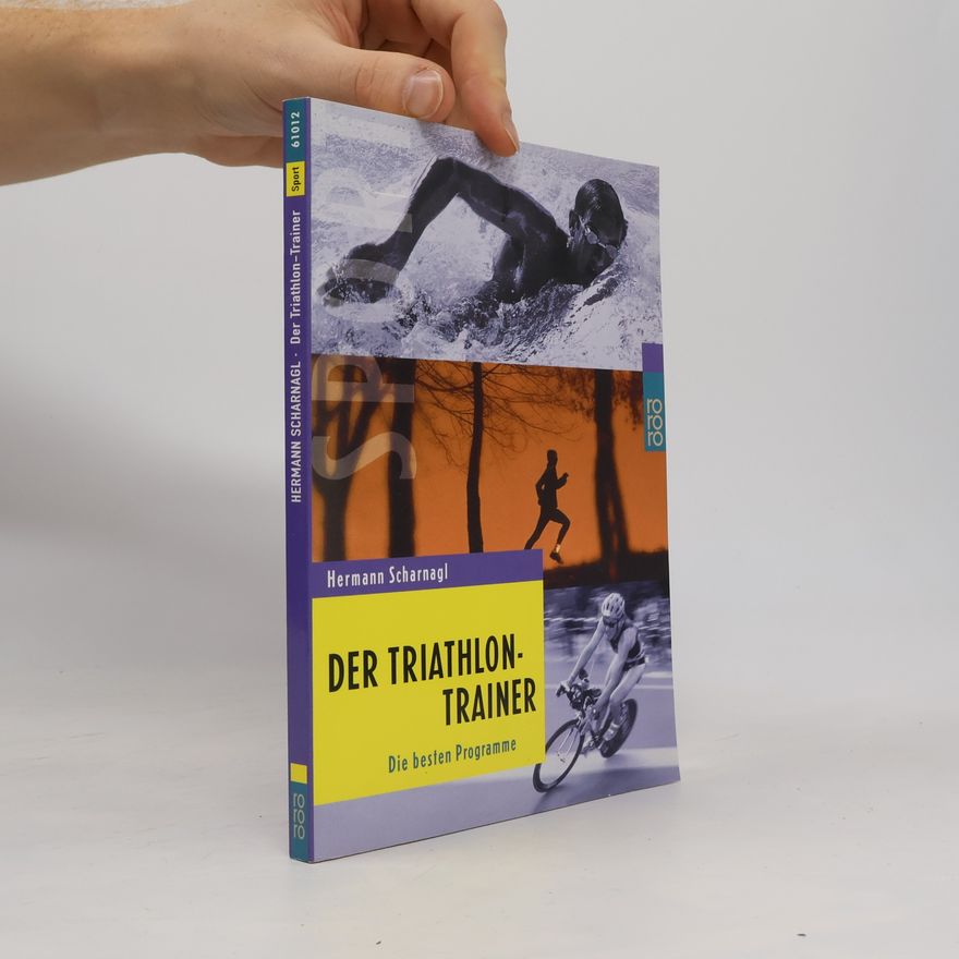 Hermann Scharnagl Der Triathlon-Trainer