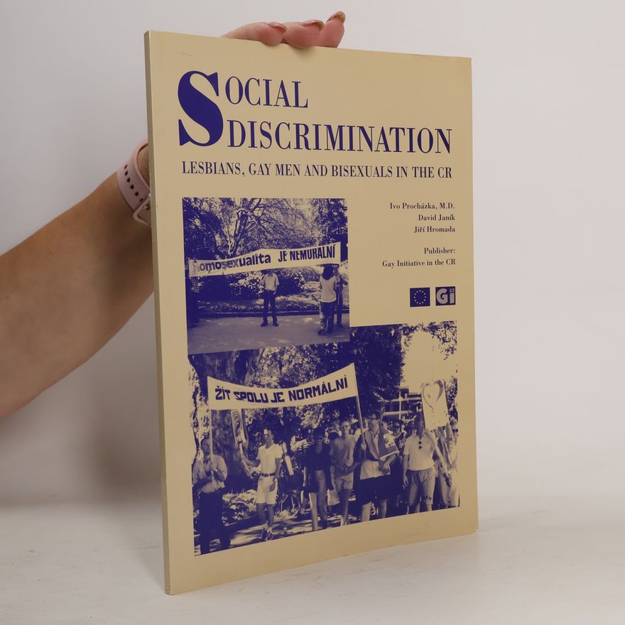 David Janík Social discrimination lesbians, gay and bisexuals in the CR