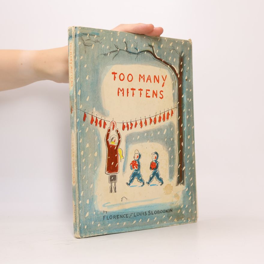 Florence Slobodkin Too Many Mittens