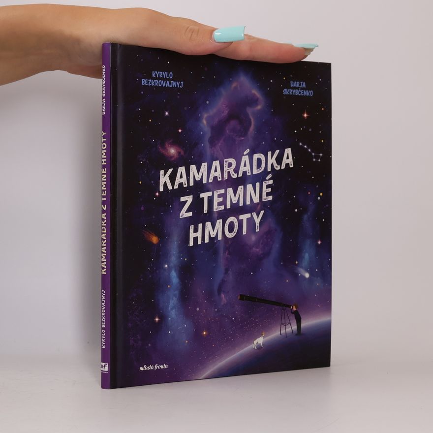 Dar ja Skrybčenko Kamarádka z temné hmoty