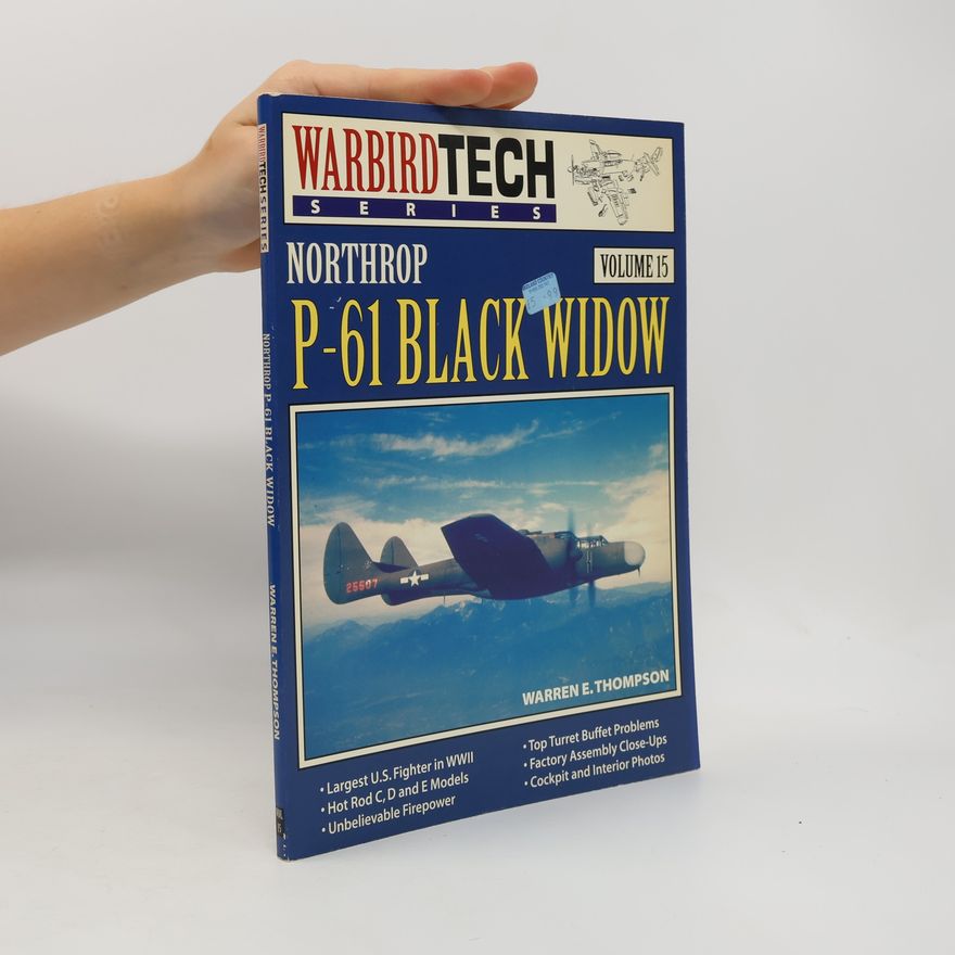 Warren Thompson Warbird Tech Series - 15: Northrop P-61 Black Widow