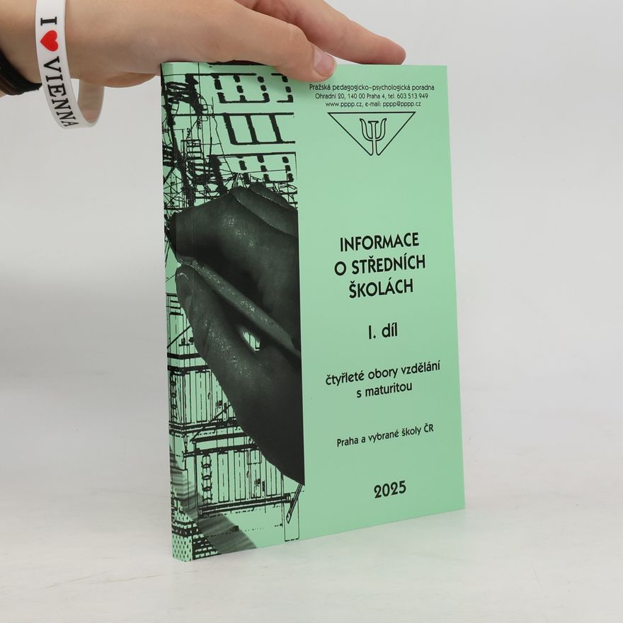 Autorenkollektiv Informace o středních školách I. díl