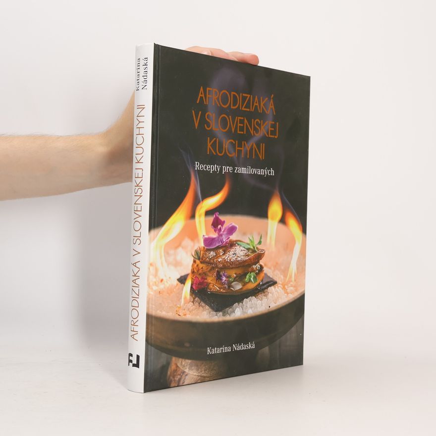 Autorenkollektiv Afrodiziaká v slovenskej kuchyni