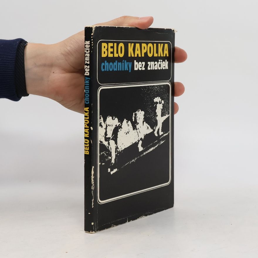 Belo Kapolka Chodníky bez značiek