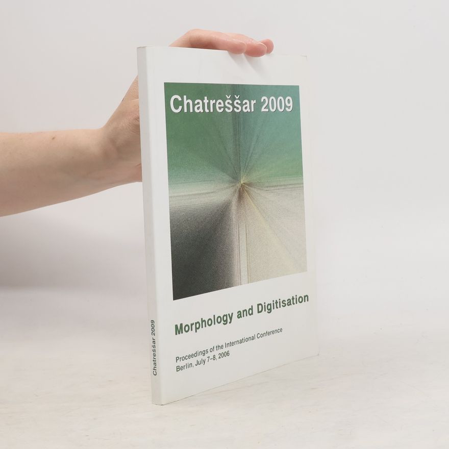 Various authors Chatreššar 2009. Morphology and Digitisation