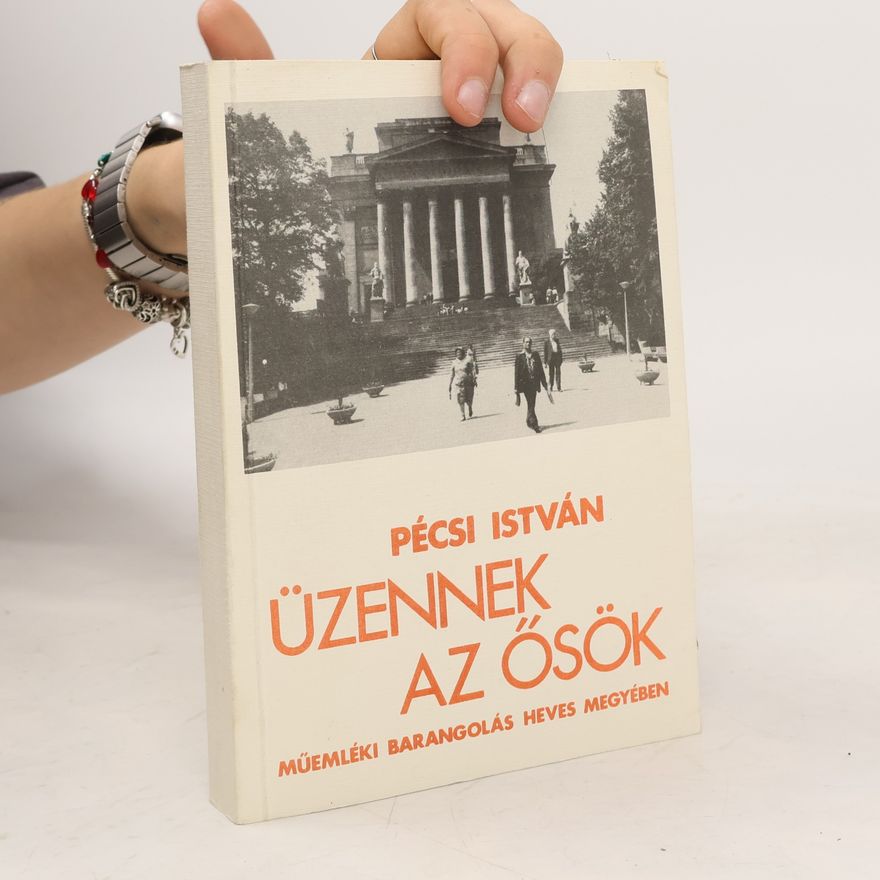 Pécsi István Üzennek az ősök