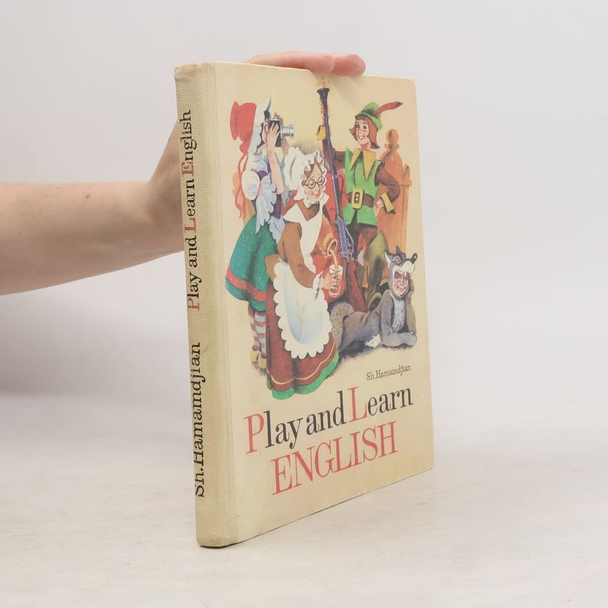 Sh. Hamarndjian Play and Learn English