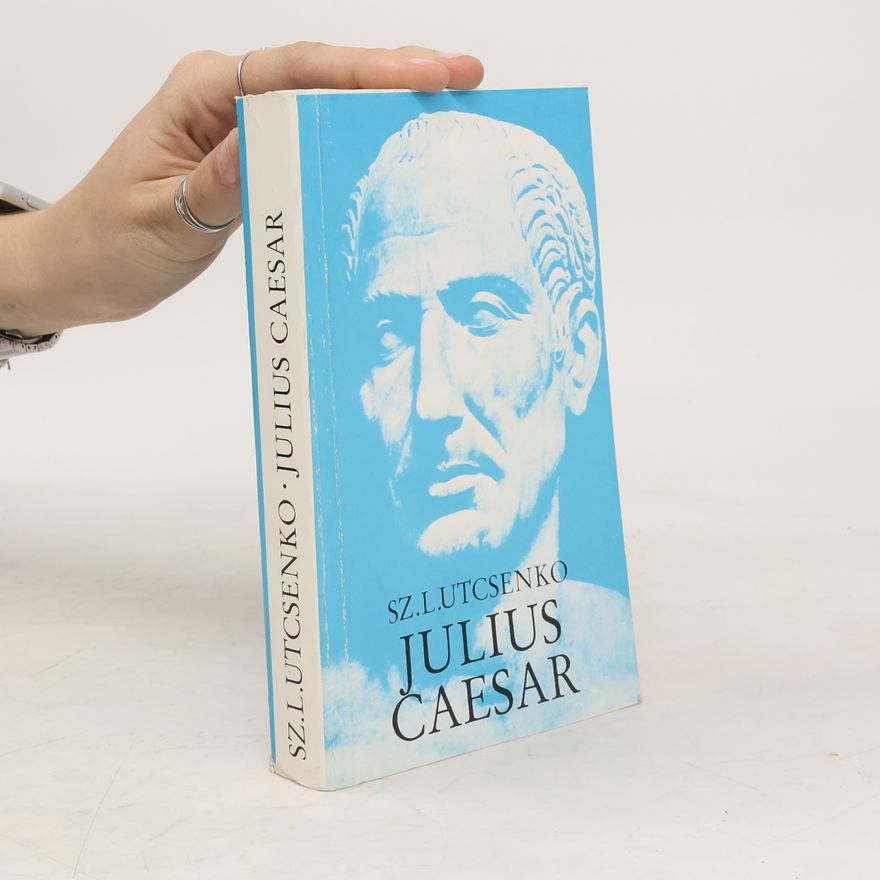 Sz.L. Utcsenko Julius Caesar