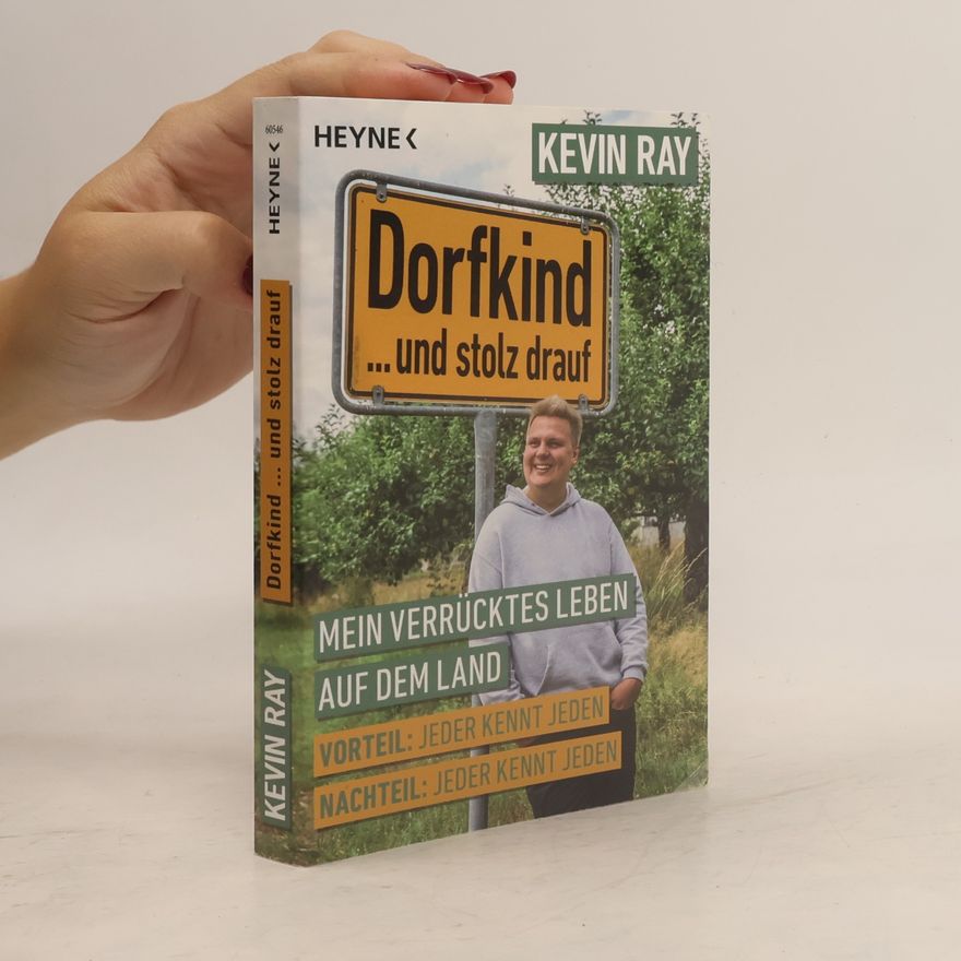 Kevin Ray Dorfkind... und stolz drauf