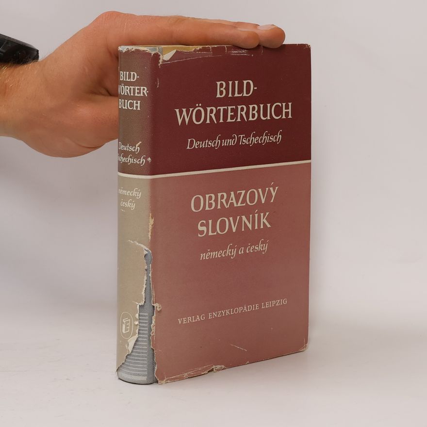 Various authors Bildwörterbuch Deutsch und Tschechisch. Obrazový slovník německý a český