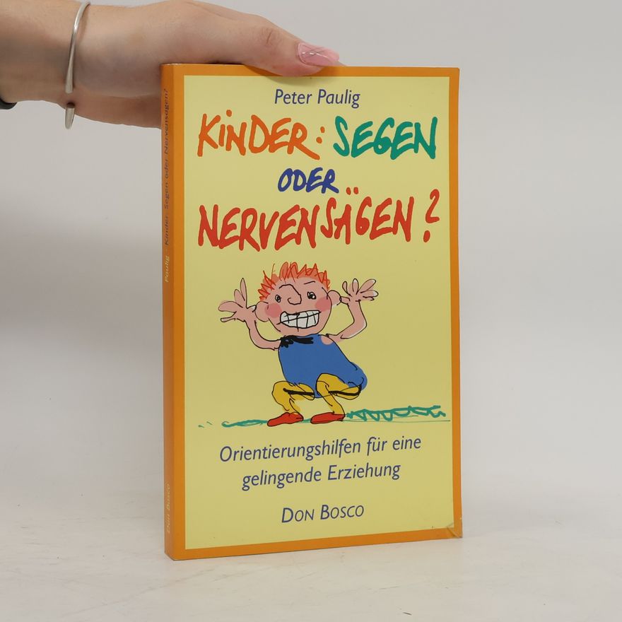 Peter Paulig Kinder: Segen oder Nervensägen?