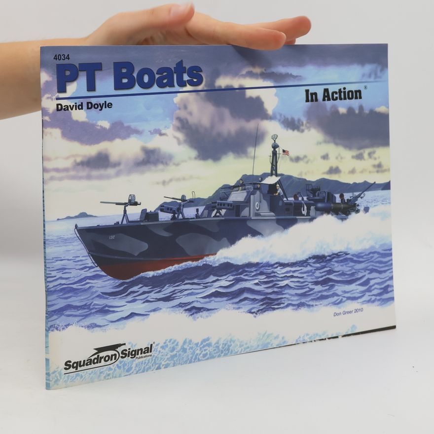 David Doyle In Action - 34: PT Boats