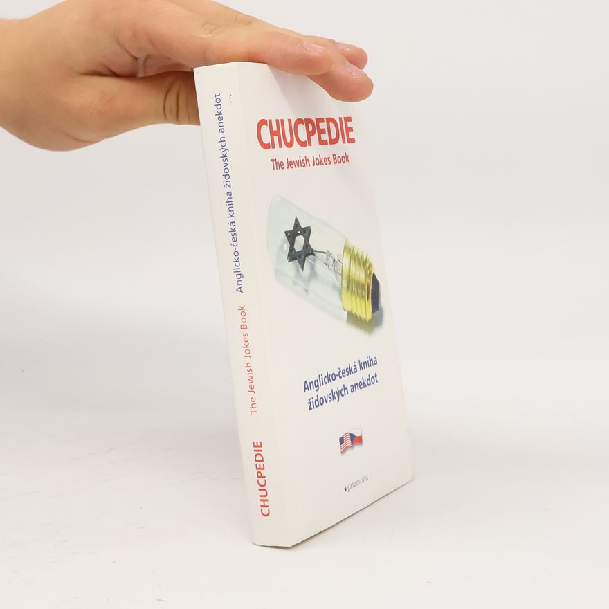 Julius Müller Chucpedie: The Jewish Jokes Book = anglicko-česká kniha židovských anekdot