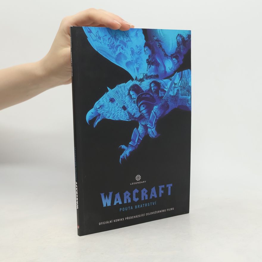 Various authors Warcraft. Pouta bratrství