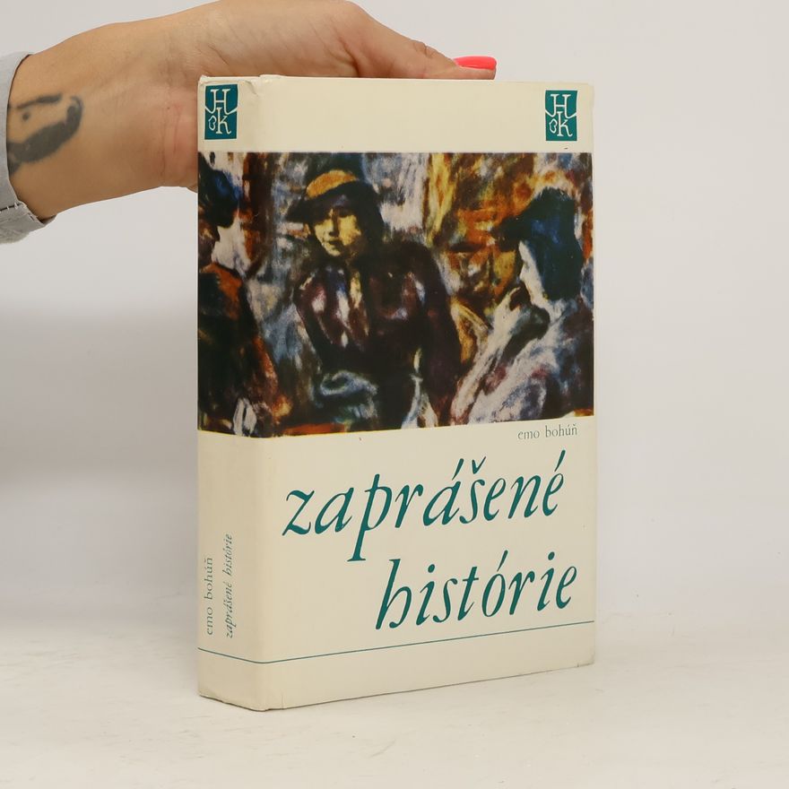 Emo Bohúň Zaprášené histórie