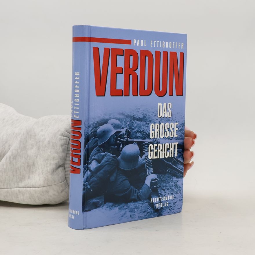 Paul C. Ettighoffer Verdun