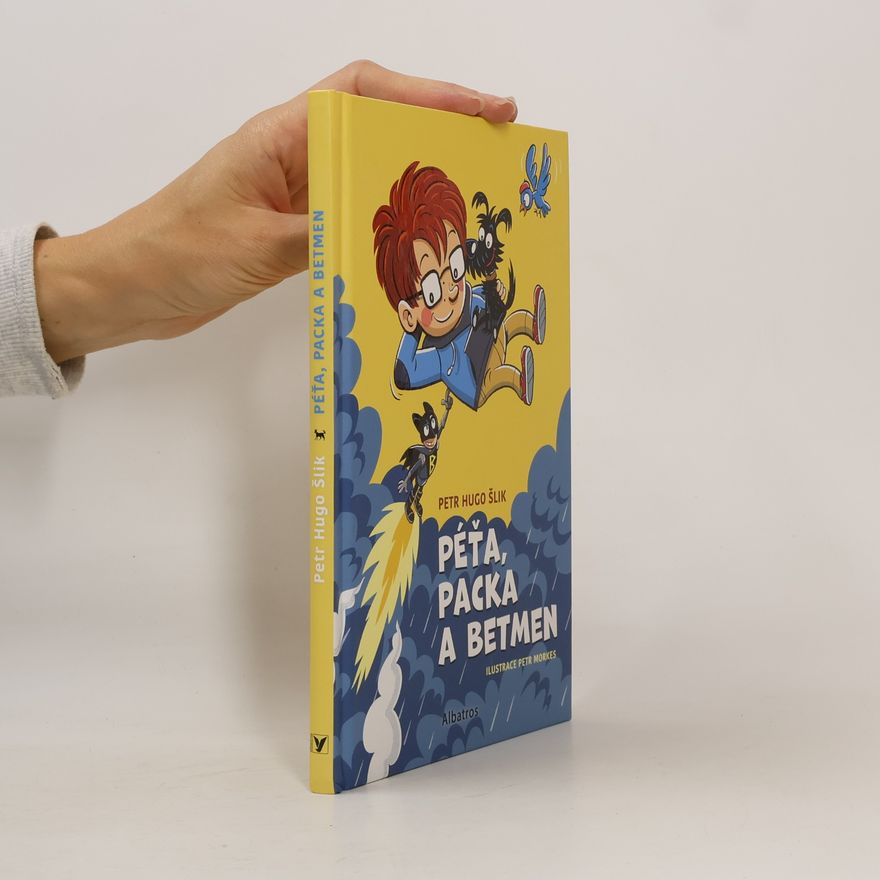 Petr Hugo Šlik Péťa, Packa a Betmen