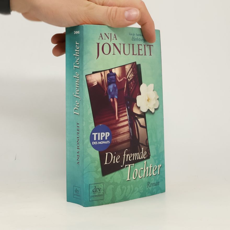 Anja Jonuleit Die fremde Tochter