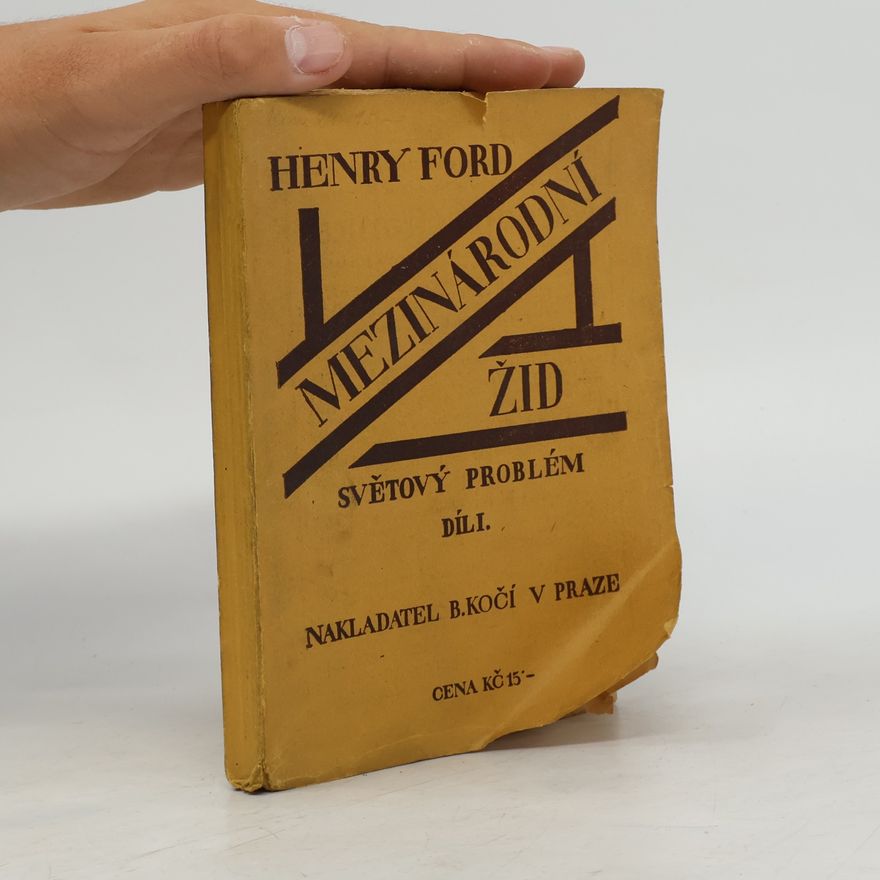 Henry Ford Mezinárodní žid I.