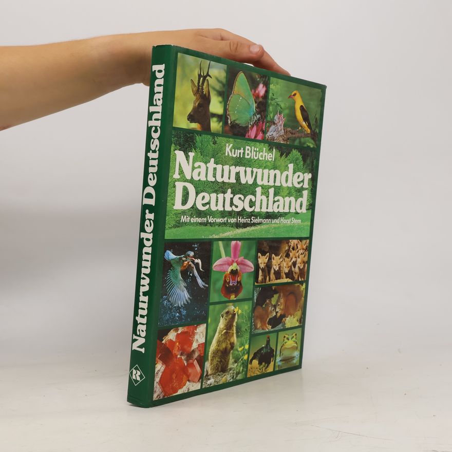 Kurt Blüchel Naturwunder Deutschland