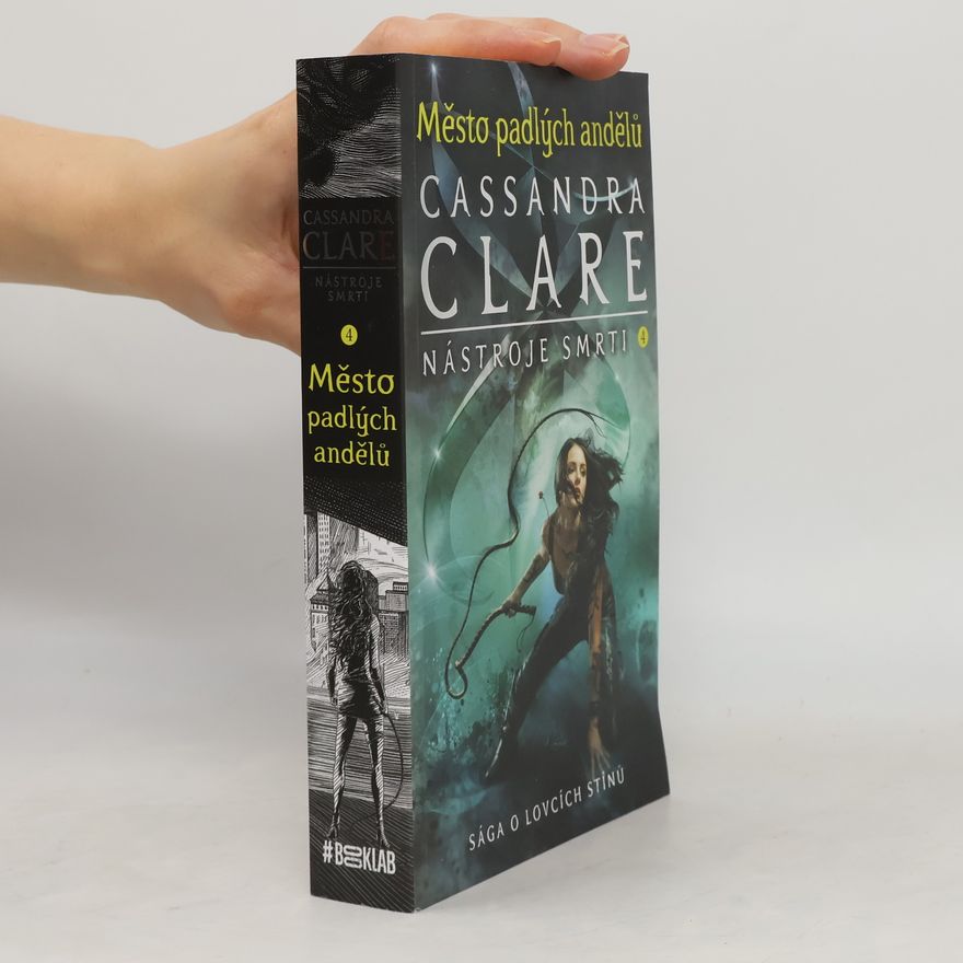Cassandra Clare Nástroje smrti 4. Město padlých andělů