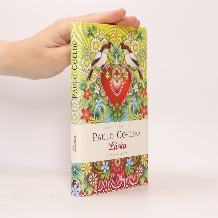 Paulo Coelho Láska – vybrané citáty