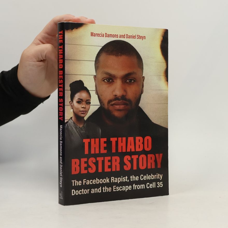 Daniel Steyn The Thabo Bester Story