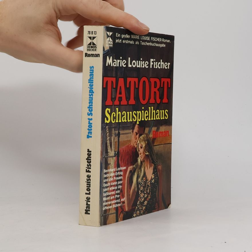 Marie Louise Fischer Tatort Schauspielhaus