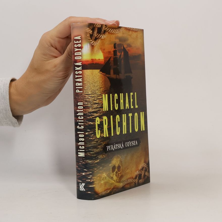 Michael Crichton Pirátská odysea