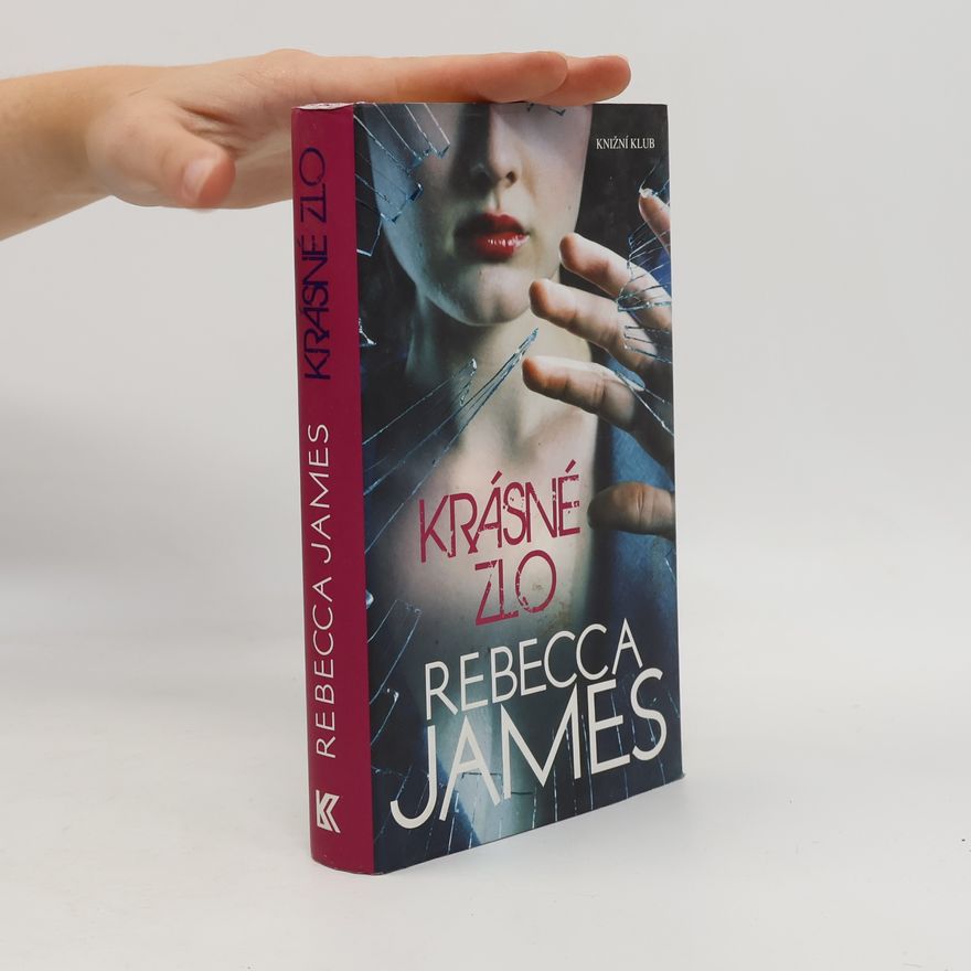 Rebecca James Krásné zlo