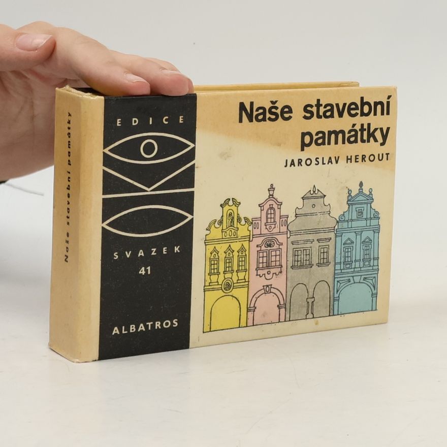Jaroslav Herout Naše stavební památky